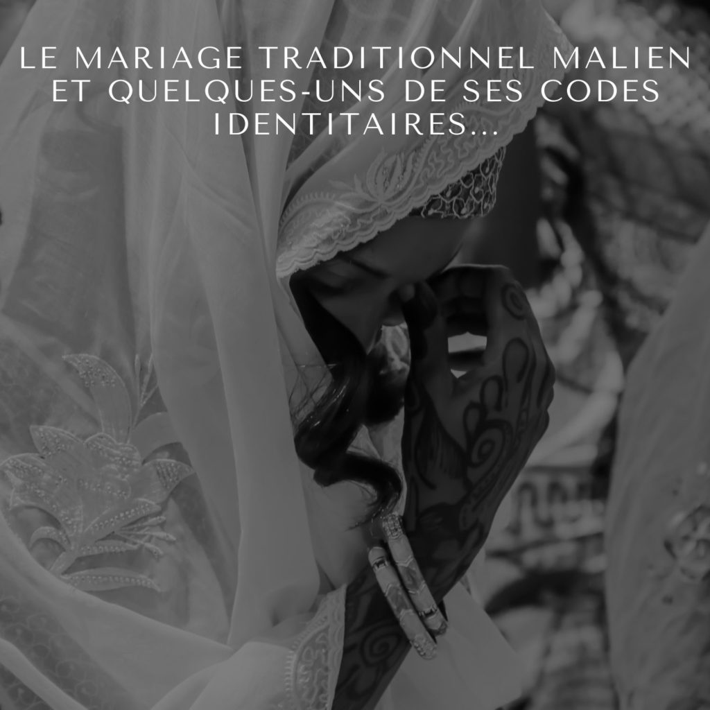 Le mariage traditionnel malien et quelques-uns de ses codes identitaires